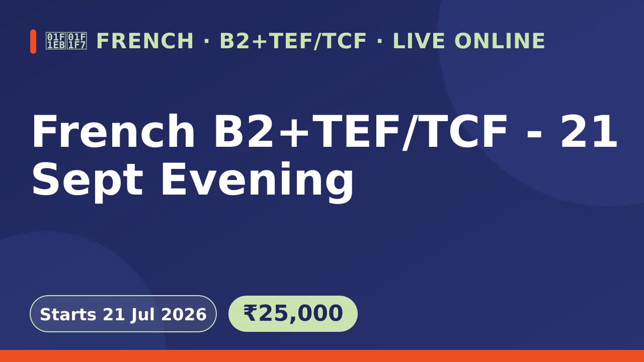 French B2+TEF/TCF - 21 Sept Evening