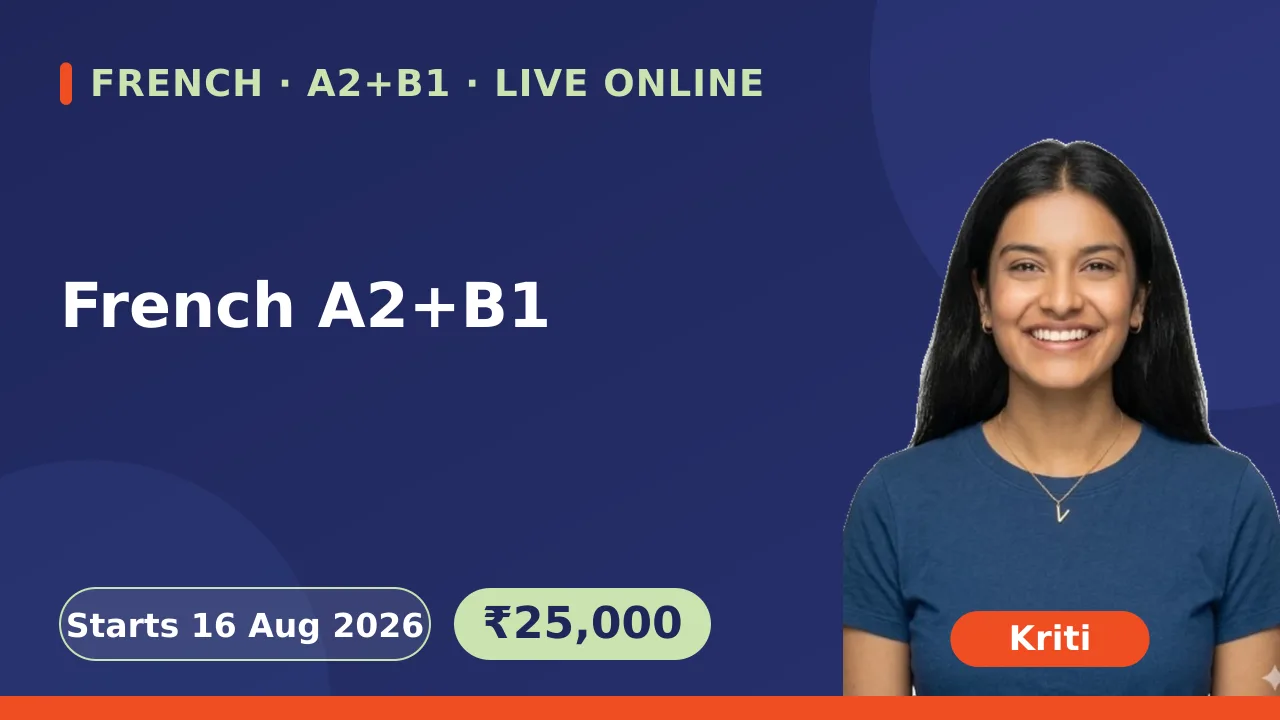 French A2+B1-16 Aug