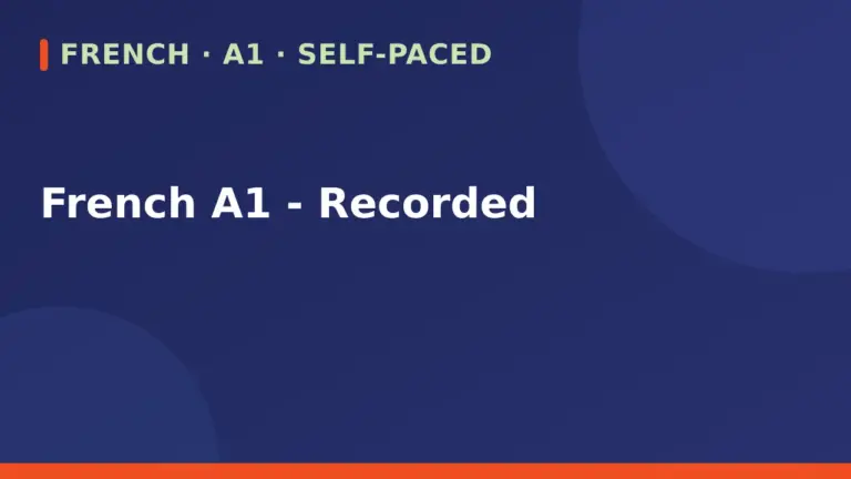 French A1 - Recorded