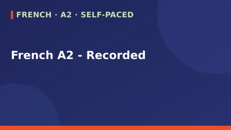 French A2 - Recorded