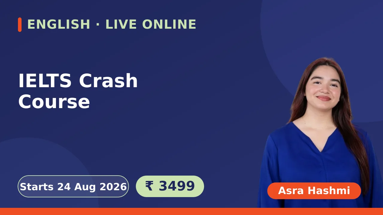 IELTS Crash Course - 24 Aug