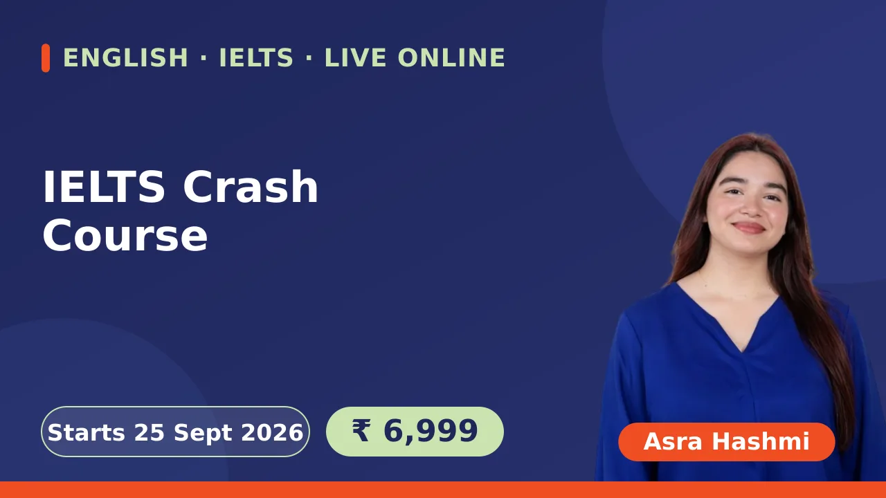 IELTS Crash Course - 25 Sept
