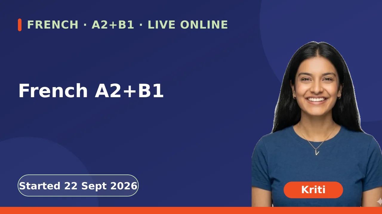 French A2+B1 - 22 Sept