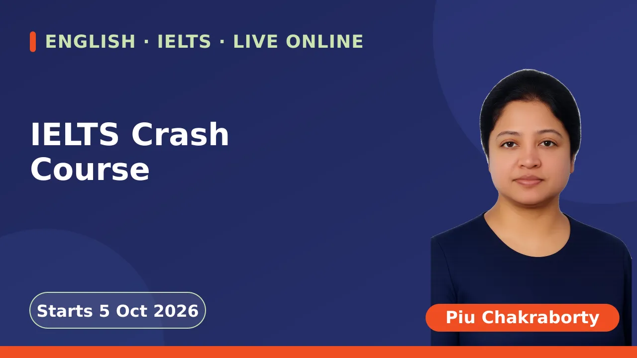 IELTS Crash Course - 05 Oct