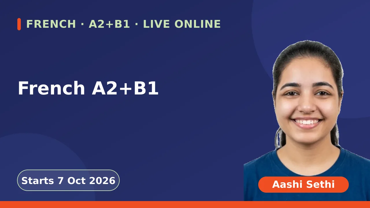 French A2+B1 - 7 Oct