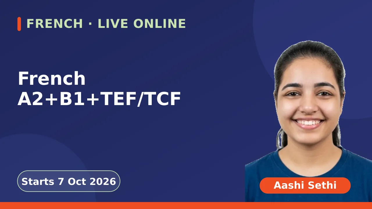 French A2+B1+TEF/TCF - 7 Oct