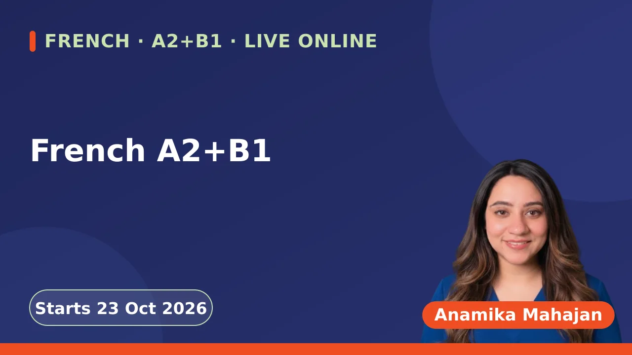 French A2+B1 - 23 Oct
