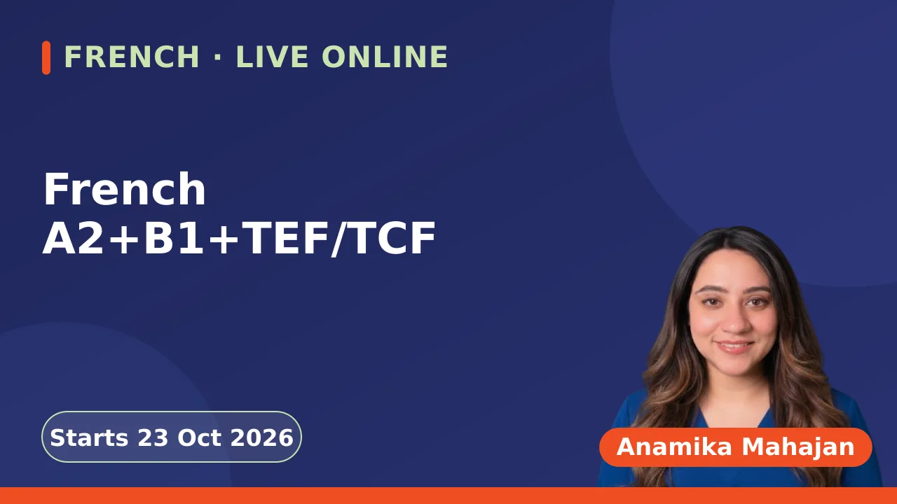 French A2+B1+TEF/TCF - 23 Oct