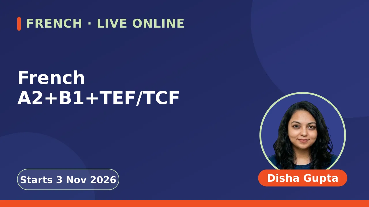 French A2+B1+TEF/TCF - 3 Nov