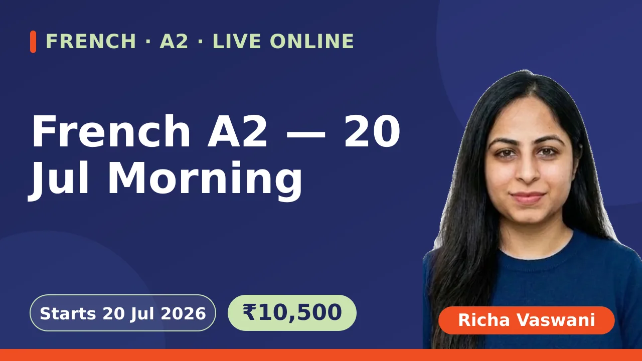 French A2 — 20 Jul Morning