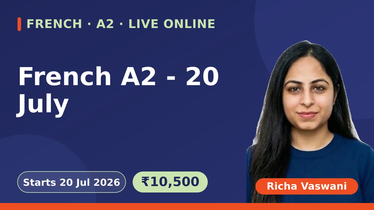 French A2 - 20 July
