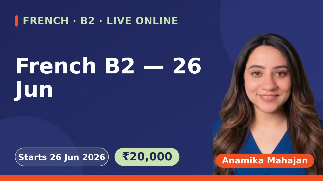 French B2 — 26 Jun