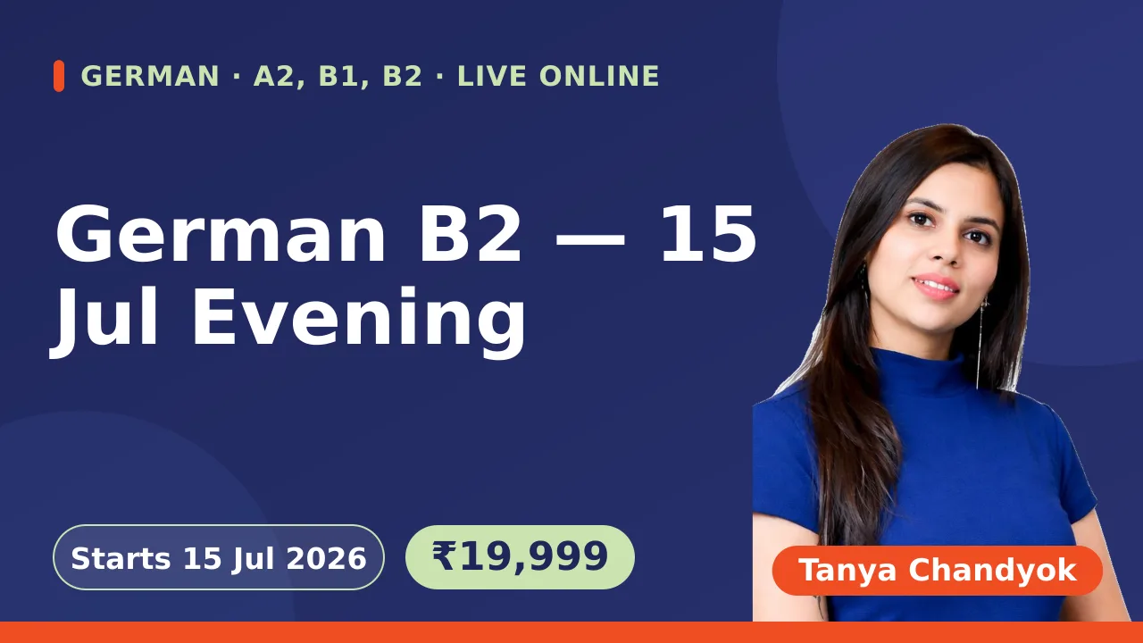 German B2 — 15 Jul Evening