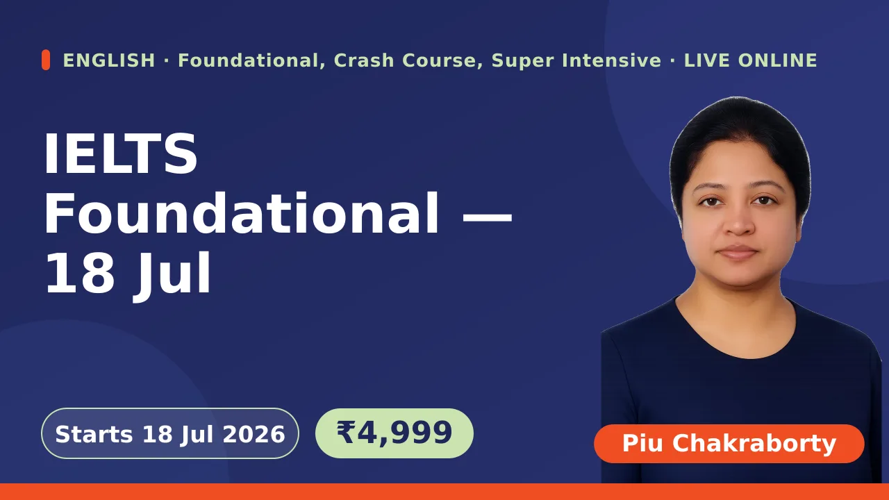 IELTS Foundational — 18 Jul
